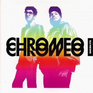 DJ-KICKS: CHROMEO - V.A.