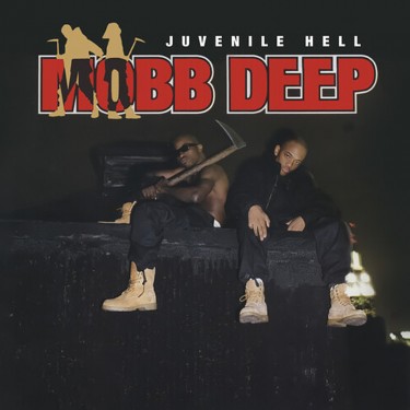 MOBB DEEP - JUVENILE HELL