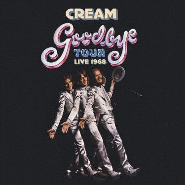CREAM - GOODBYE CDREAM TOUR - LIVE 1968