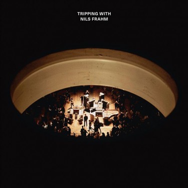 FRAHM NILS - TRIPPING WITH NLS FRAHM