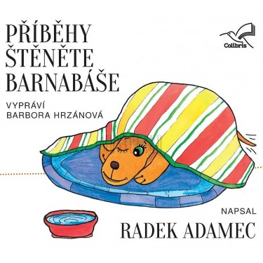 PŘÍBĚHY ŠTĚNĚTE BARNABÁŠE - ADAMEC R. / HRZÁNOVÁ B.