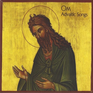 OM - ADVAITIC SONGS
