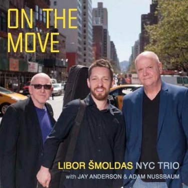 ŠMOLDAS LIBOR/NYC TRIO - ON THE MOVE