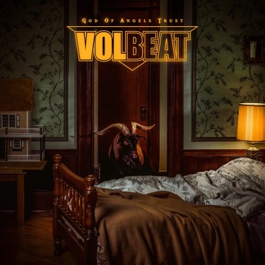 VOLBEAT - GOD OF ANGELS TRUST