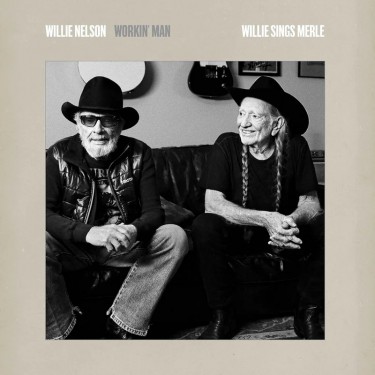NELSON WILLIE - WORKIN' MAN: WILLIE SINGS MERLE