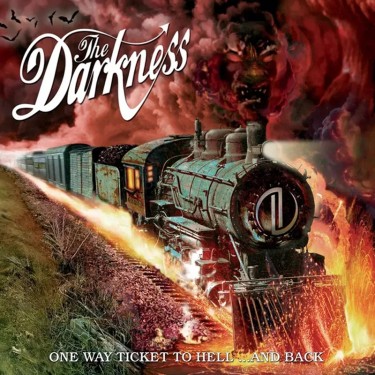 DARKNESS, THE - ONE WAY TICKET TO HELL...AND BACK