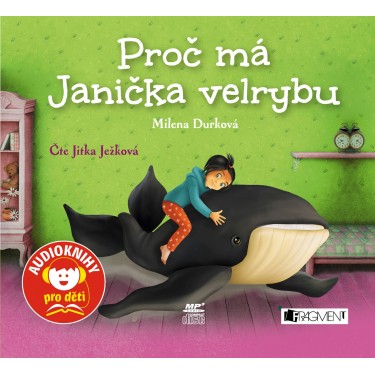 Proč má Janička velrybu - Durková, Milena