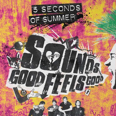 5 SECONDS OF SUMMER - SOUNDS GOOD FEELS GOOD [Deluxe]