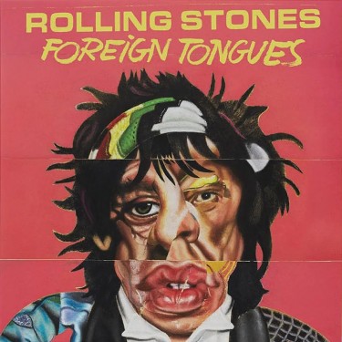 ROLLING STONES - FOREIGN TONGUES