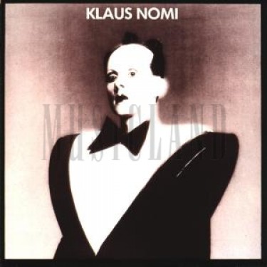 NOMI KLAUS - KLAUS NOMI