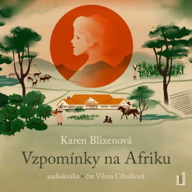 Blixenová, Karen - Vzpomínky na Afriku