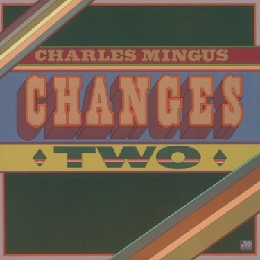 MINGUS CHARLES - CHANGES TWO/180G
