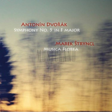 DVOŘÁK ANTONÍN / MUSICA FLOREA / ŠTRYNCL - SYMFONIE Č. 5