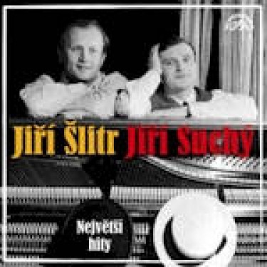 SUCHÝ JIŘÍ/JIŘÍ ŠLITR - NEJVĚTŠÍ HITY