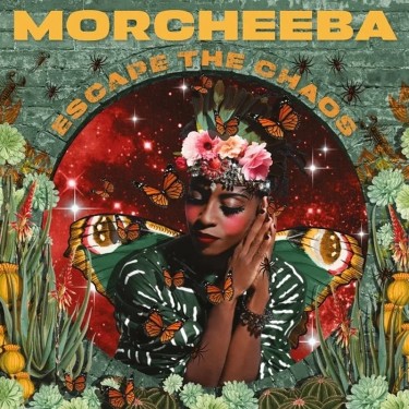 MORCHEEBA - ESCAPE THE CHAOS