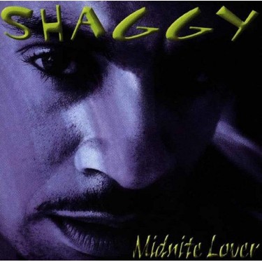 SHAGGY - MIDNITE LOVER