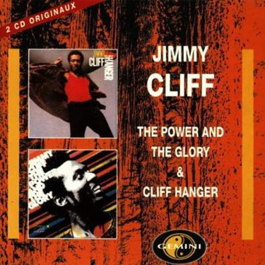 CLIFF JIMMY - POWER AND THE GLORY & CLIFF HANGER
