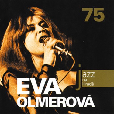 Olmerová Eva 75 - Jazz na Hradě