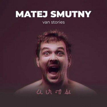 SMUTNÝ MATĚJ - VAN STORIES