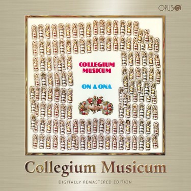 COLLEGIUM MUSICUM - ON A ONA