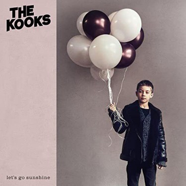 KOOKS THE - LET'S GO SUNSHINE