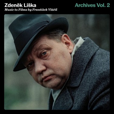 MUSIC TO FILMS BY FRANTIŠEK VLÁČIL (ARCHIVES VOL. 2) - O.S.T. / LIŠKA ZDENĚK