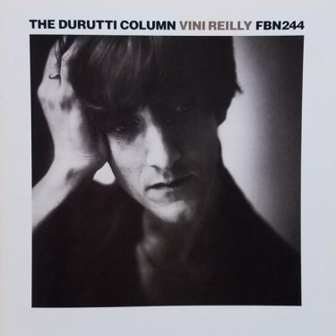 DURUTTI COLUMN, THE - VINI REILLY + WOMAD LIVE
