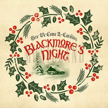 BLACKMORE'S NIGHT - HERE WE COME A-CAROLING