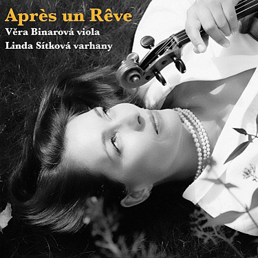 Binarová Věra, Linda Sítková - Apres un Reve