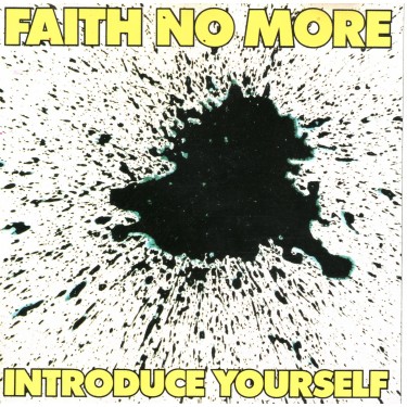 FAITH NO MORE - INTRODUCE YOURSELF