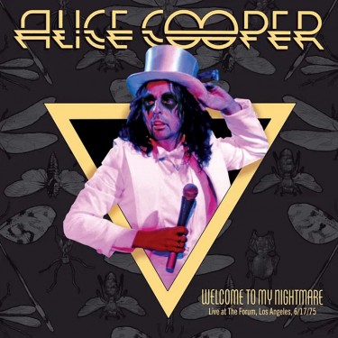 COOPER, ALICE - WELCOME TO MY NIGHTMARE LIVE FROM THE FORUM 6/17/75