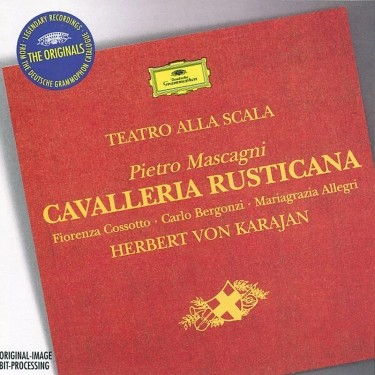 MASCAGNI PIETRO / COSSOTTO/BERGONZI/KARAJAN - SEDLAK KAVALIR - CAVALLERIA RUSTICANA