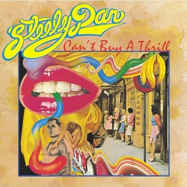 STEELY DAN - CAN'T BUY A THRILL
