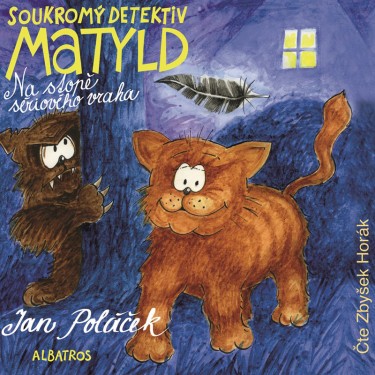 Soukromý detektiv Matyld - Poláček, Jan