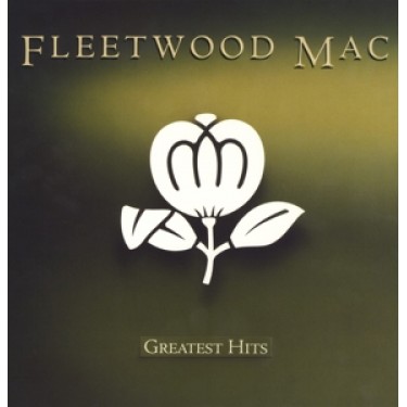FLEETWOOD MAC - GREATEST HITS