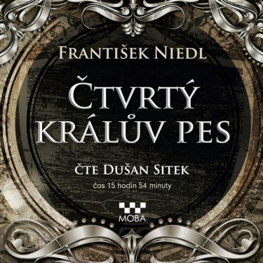 ČTVRTÝ KRÁLŮV PLES - NIEDL FRANTIŠEK / SITEK DUŠAN