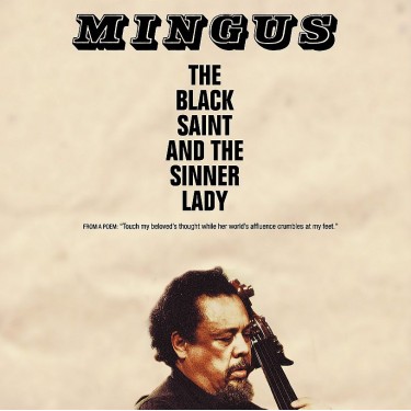 MINGUS CHARLES - THE BLACK SAINT AND THE SINNER LADY