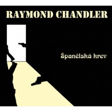 ŠPANĚLSKÁ KREV - RAYMOND CHANDLER