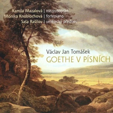 TOMÁŠEK VÁCLAV JAN - GOETHE V PÍSNÍCH