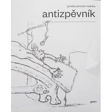 Neduha Jaroslav Jeroným - Antizpěvník