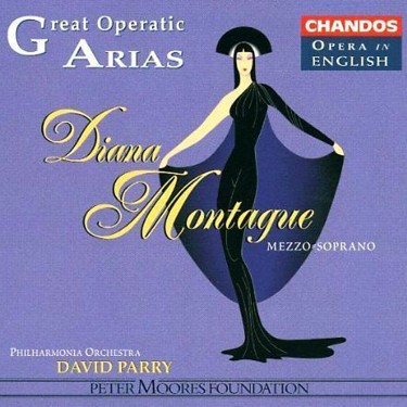 MONTAGUE DIANA - GREAT OPERATIC ARIAS