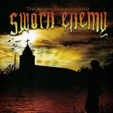 SWORN ENEMY - THE BEGINNING OF THE END