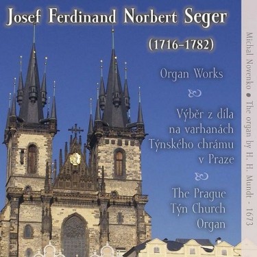 SEGER JOSEF FERDINAND NORBERT - ORGAN WORKS