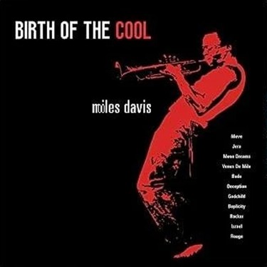 MILES DAVIS - BIRTH OF THE COOL