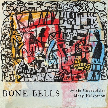 COURVOISIER SYLVIE & HALVORSON MARY - BONE BELLS