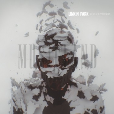 LINKIN PARK - LIVING THINGS