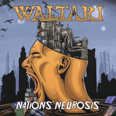 WALTARI - NATIONS' NEUROSIS