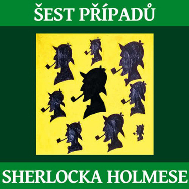 6 PŘÍPADŮ SHERLOCKA HOLMESE - ARTHUR CONAN DOYLE