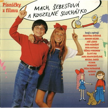 MACH & ŠEBESTOVÁ A KOUZELNÉ SLUCHÁTKO - O.S.T.
