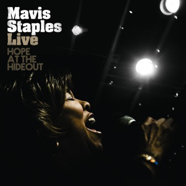 STAPLES MAVIS - LIVE HOPE AT THE HIDEOUT